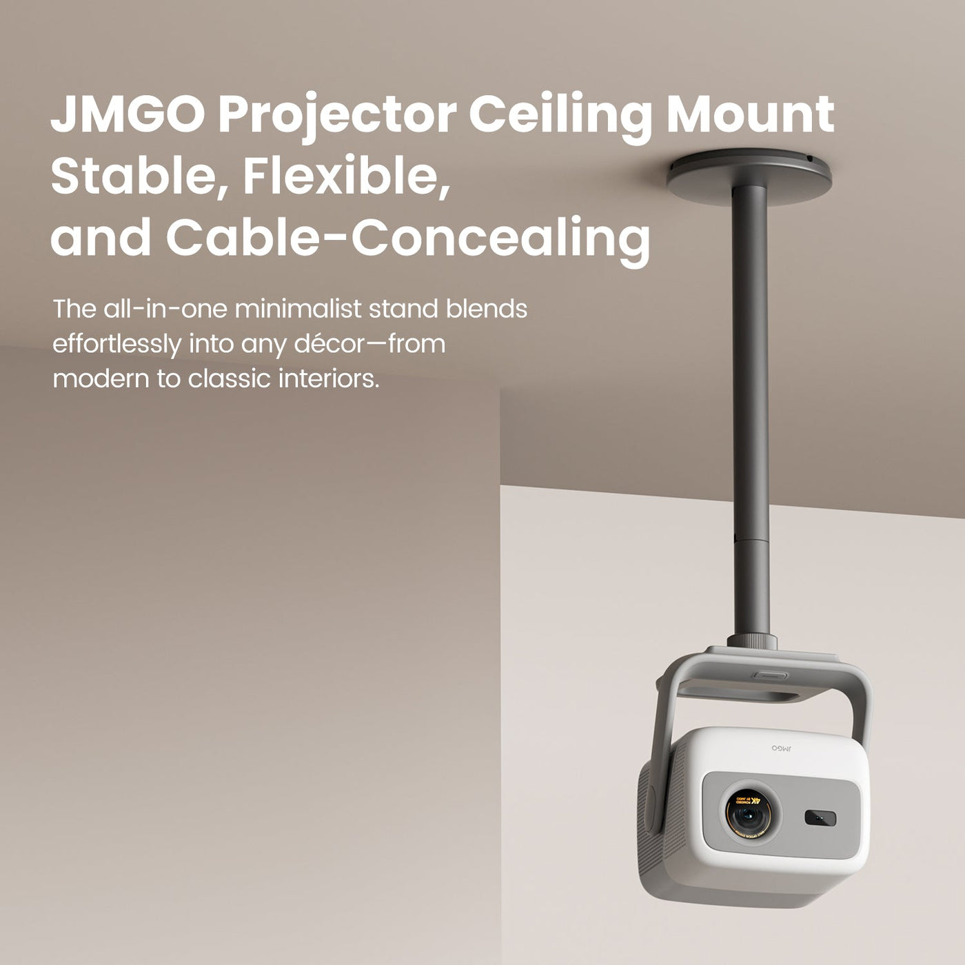 JMGO Ceiling Mount has a stable flexible and cable - concealing design