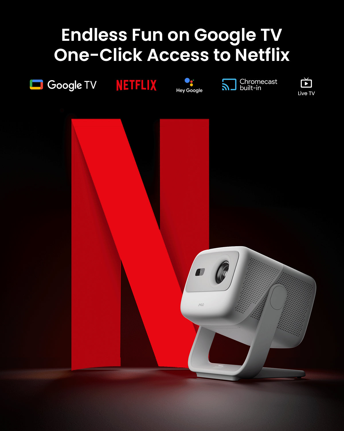 JMGO N1S portable projector with built-in Google TV, supporting popular streaming apps such as Netflix for an easy and immersive home entertainment experience